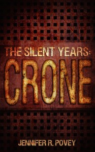 The Silent Years: Crone The Silent Years: Crone