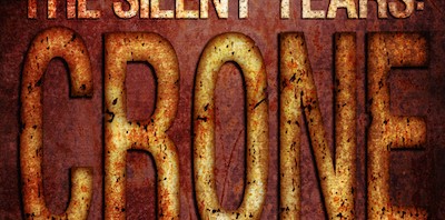 A book cover. The title is The Silent Years: Crone, the author is Jennifer R. Povey. The background is a rusted grate.